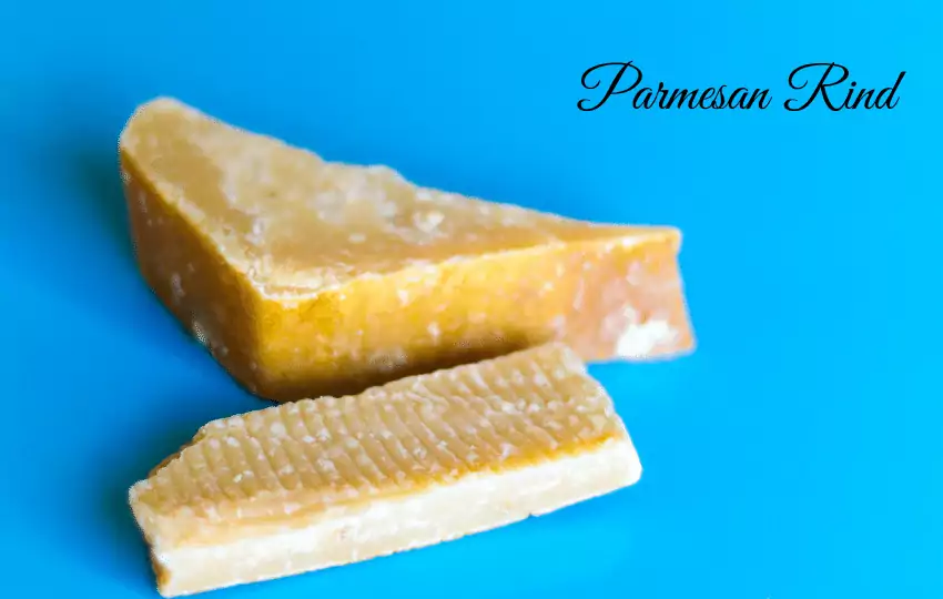 parmesan rind is the hard part of a parmesan cheese