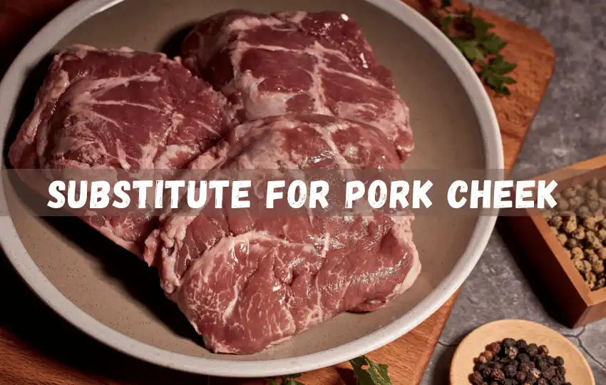 the pork cheek is a cut of meat from a pig's face